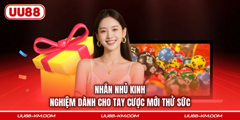 Nhắn nhủ kinh nghiệm dành cho tay cược mới thử sức